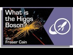 What is the Higgs Boson? - Universe Today